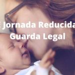 ERTE Jornada Reducida Por Guarda Legal