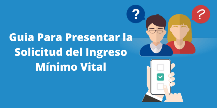 Guia Para Presentar la Solicitud del Ingreso Mínimo Vital