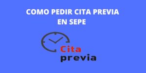 COMO PEDIR CITA PREVIA EN SEPE